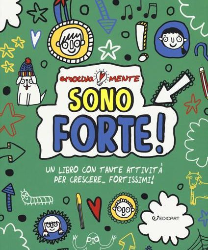 SONO FORTE! - ED. A COLORI - LIBRO