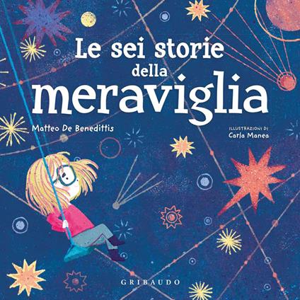 LE SEI STORIE DELLA MERAVIGLIA - ED.A COLORI - LIBRO
