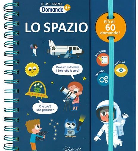 LO SPAZIO. - ED. A COLORI - LIBRO