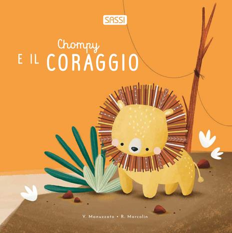 CHOMPY E IL CORAGGIO - ED. ILLUSTRATA - LIBRO