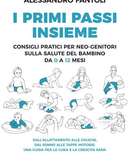 I PRIMI PASSI INSIEME - ALESSANDRO FANTOLI - LIBRO