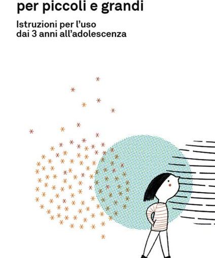 INFANZIE CALZANTI PER PICCOLI E GRANDI - ANDREAS WECHSLER - LIBRO