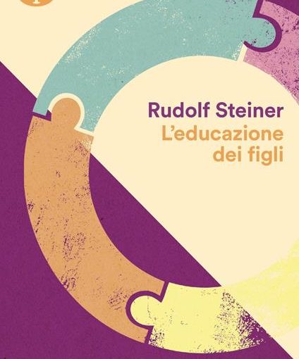 EDUCAZIONE DEI FIGLI - RUDOLF STEINER - LIBRO